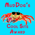 Mud Dog's Cool Site Award