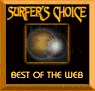 Surfer's Choice- Best of the Web Award